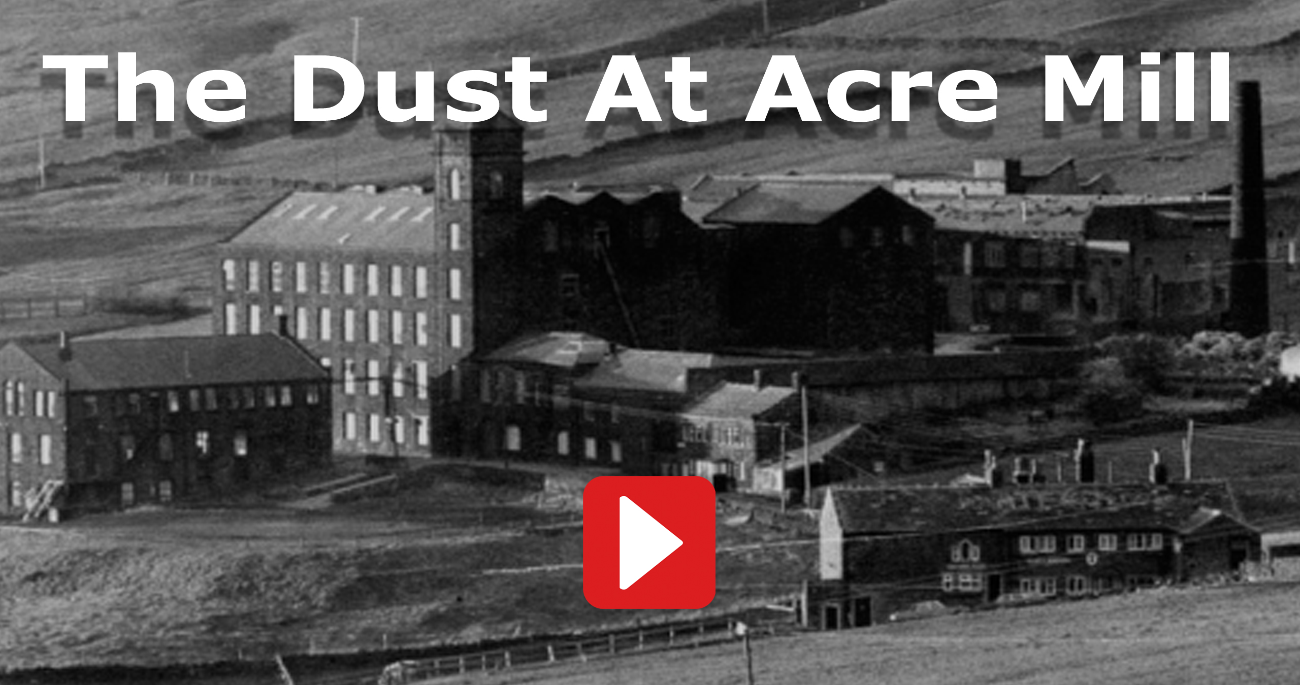 Documentary still from The Dust At Acre Mill